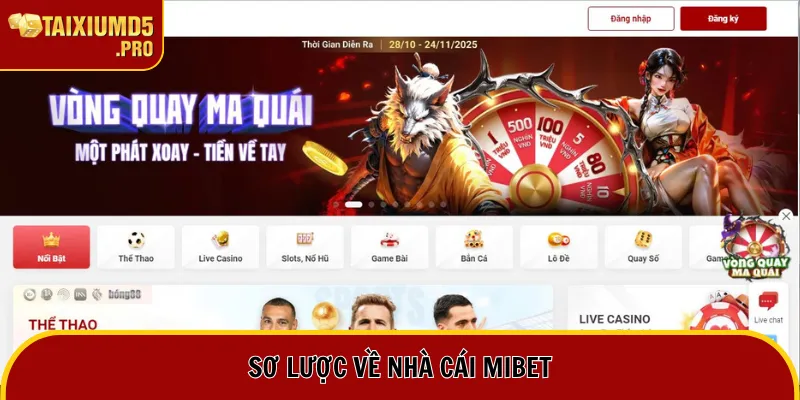 Sơ lược về nhà cái Mibet