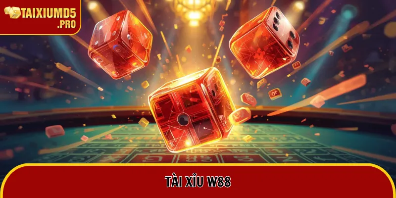 Tài Xỉu W88 | Chốt Cầu Sicbo Hay, Kiếm Ngay Vận May Lớn